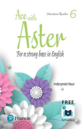 Pearson Ace With Aster English Literature Reader 6