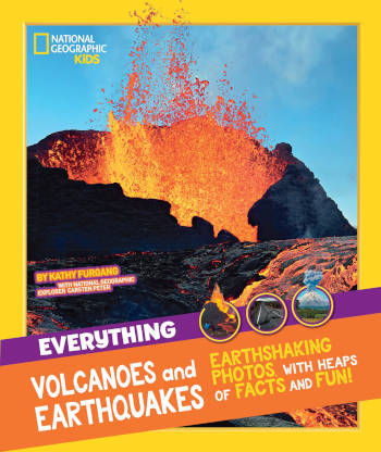 National Geographic Kids Everything Volcanoes And Earthquakes