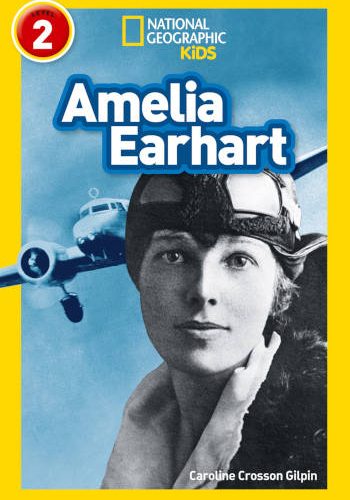 National Geographic Kids Amelia Earhart Level 2