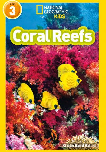 National Geographic Kids Coral Reefs Level 3