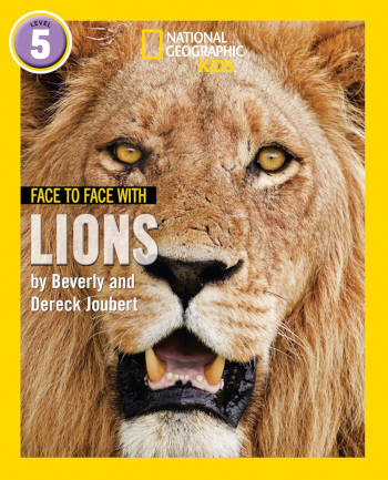 National Geographic Kids Face To Face With Lions Level 5