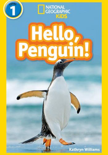 National Geographic Kids Hello, Penguin! Level 1