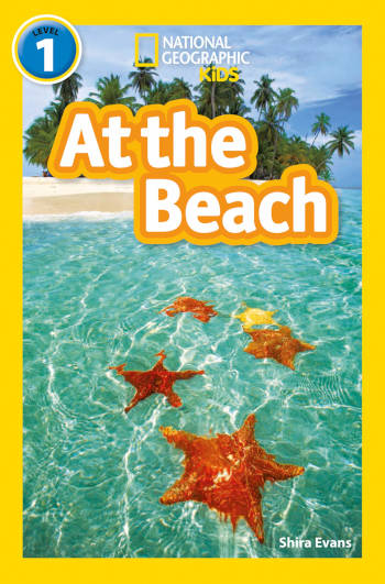 National Geographic Kids At the Beach Level 1