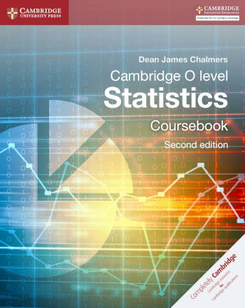 Cambridge O Level Statistics Coursebook (Second Edition)