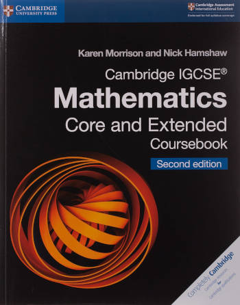 Cambridge IGCSE Mathematics Core and Extended Coursebook (Second Edition)
