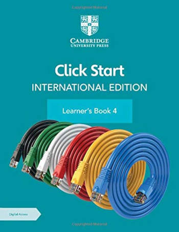 Cambridge Click Start International Edition Learner’s Book 4