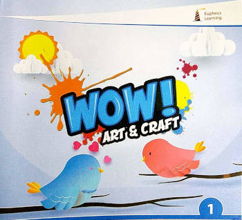 Eupheus Learning Wow! Art & Craft 1