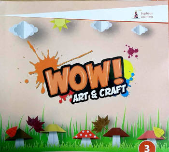 Eupheus Learning Wow! Art & Craft 3