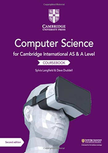 Cambridge International AS and A Level Computer Science Coursebook (Second Edition)
