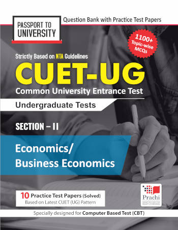 Prachi CUET-UG Common University Entrance Test Section-II : Economics/Business Economics