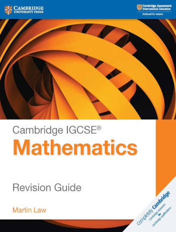 Cambridge IGCSE Mathematics Revision Guide