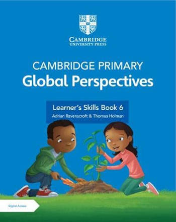 Cambridge Primary Global Perspectives Learner’s Skills Book 6