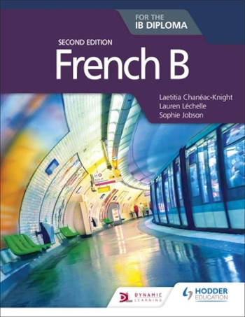 Hodder French B for the IB Diploma Second Edition