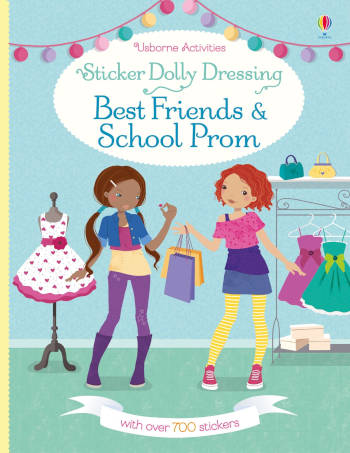 Usborne Activities Sticker Dolly Dressing Best Friends and School Prom