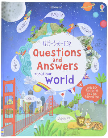 Usborne Lift-the-flap Questions and Answers about Our World
