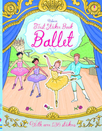 Usborne First Sticker Book Ballet