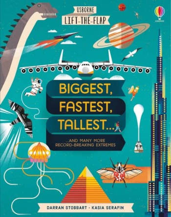 Usborne Lift-the-Flap Biggest, Fastest, Tallest