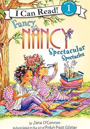 HarperCollins Fancy Nancy: Spectacular Spectacles (I Can Read Level 1)