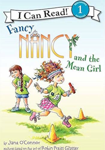 HarperCollins Fancy Nancy and the Mean Girl (I Can Read Level 1)