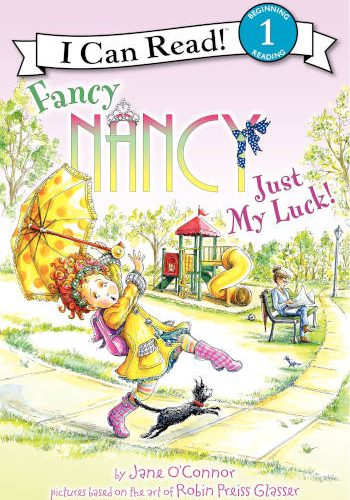 HarperCollins Fancy Nancy: Just My Luck! (I Can Read Level 1)