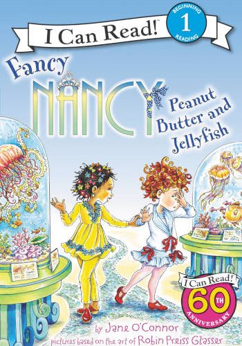 HarperCollins Fancy Nancy: Peanut Butter and Jellyfish (I Can Read Level 1)