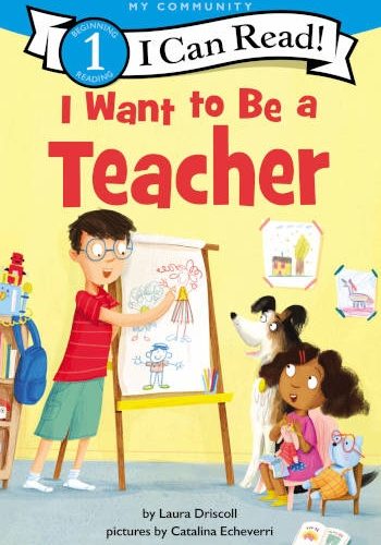 HarperCollins I Want to Be a Teacher (I Can Read Level 1)