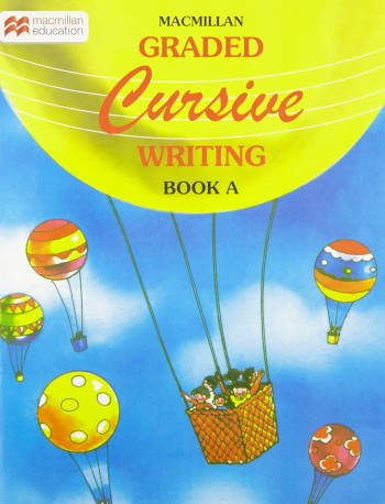 Macmillan Graded Cursive Writing Book A