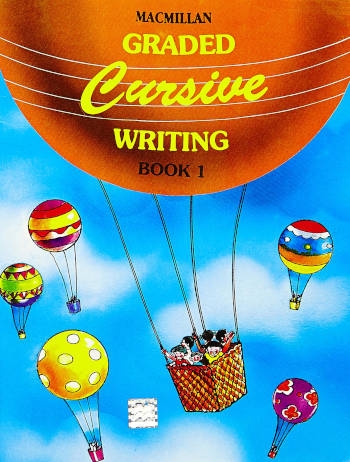 Macmillan Graded Cursive Writing Book 1