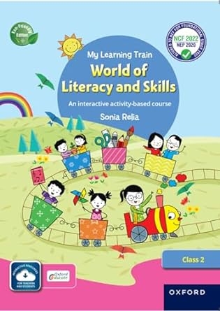 Oxford My Learning Train World of Literacy and Skills Class 2