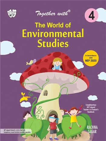 Together with The World of Environmental Studies Class 4