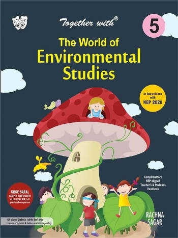 Together with The World of Environmental Studies Class 5