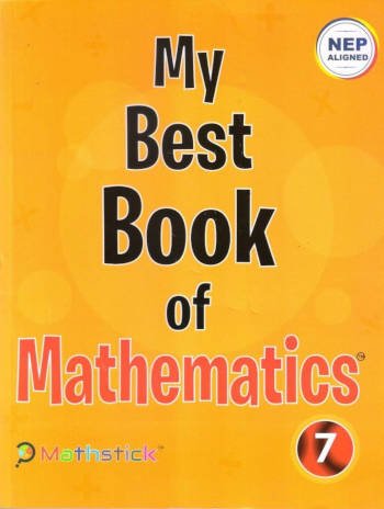Mathstick My Best Book of Mathematics Book 7