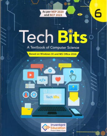 Inventant Tech Bits Computer Science Class 6