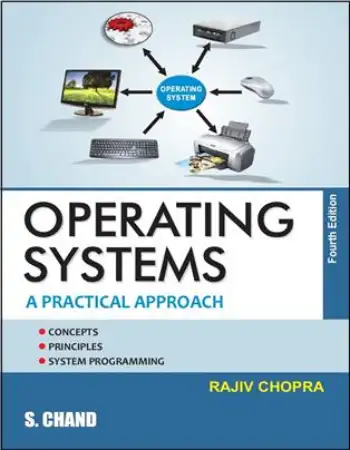 S.Chand Operating Systems: A Practical Approach