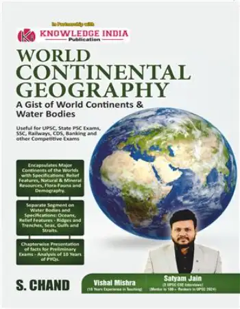 World Continental Geography : A Gist of World Continents & Water Bodies (With Through Maps) Book 2025 - 2026