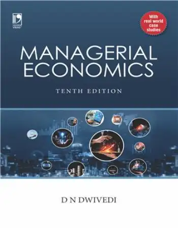 Vikas Publishing MANAGERIAL ECONOMICS, 10E