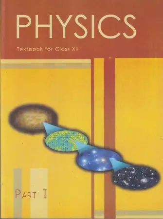 NCERT Physics For Class 12