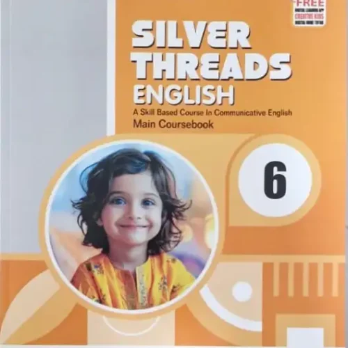 Creativekids Silver Threads English Coursebook 6