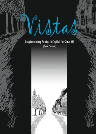 NCERT Vistas - Supplementay English for Class 12