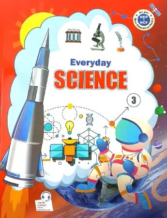 Everyday Science For Class 3