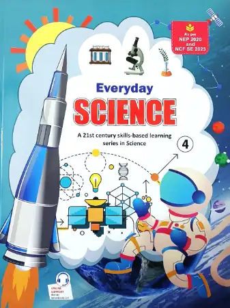 Everyday Science For Class 4