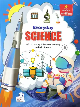 Everyday Science For Class 5