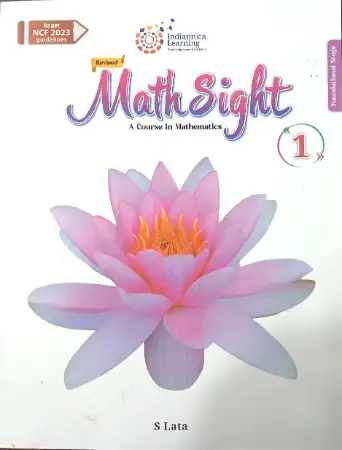 Indiannica Learning MathSight A Course In Mathematics Book 1 (Latest Edition)
