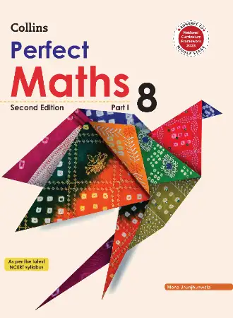 Collins Perfect Maths Coursebook For Class 8 (Part 1)