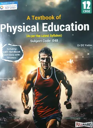 Full Marks A Textbook of Physical Education For Class 12