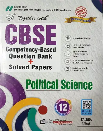 Rachna Sagar Together With CBSE Class 12 Political Science Competency-Based Question Bank/Solved Papers 2026