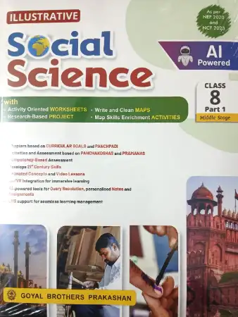 Goyal Brothers ILLUSTRATIVE SOCIAL SCIENCE FOR CLASS 8 (Part-1)