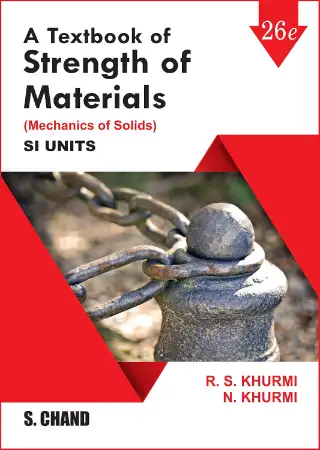 S.Chand A Textbook of Strength of Materials (Mechanics of Solids) SI Units 26th Edition