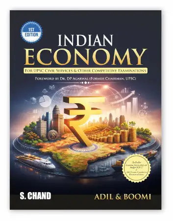 S.Chand Indian Economy Book 2026 - 2027 for UPSC Civil Services Exam & State PSC Competitive Exams (Prelims + Mains) JAIIB/CAIIB | PYQ Previous Year Question | Taxation, Public Finance, Budget/Economic Survey